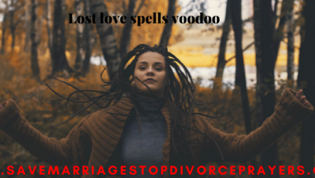 Lost love spells voodoo