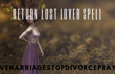 Return Lost Lover Spell